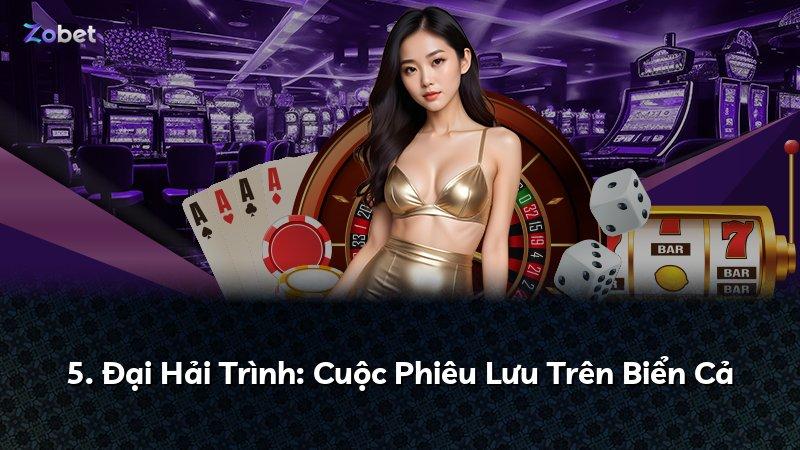 5. Đại Hải Trình: Cuộc Phiêu Lưu Trên Biển Cả