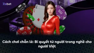 Cách chơi chẵn lẻ: Bí quyết từ người trong nghề cho người Việt