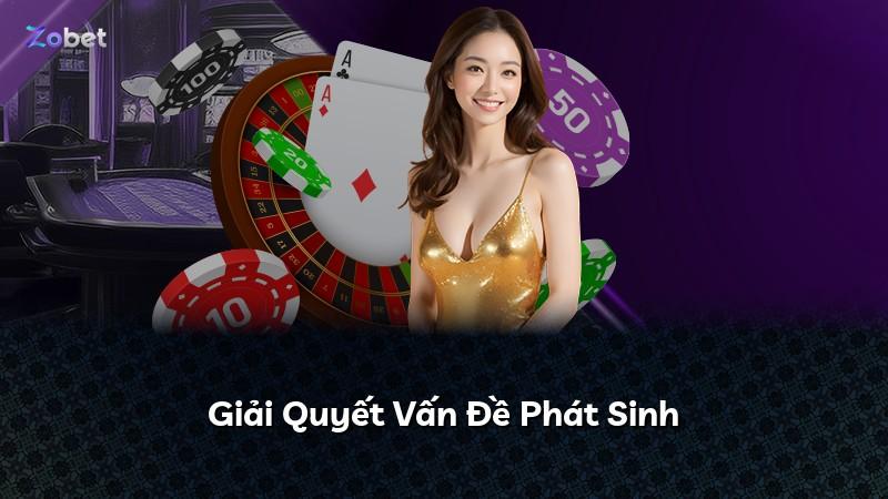 Giải Quyết Vấn Đề Phát Sinh