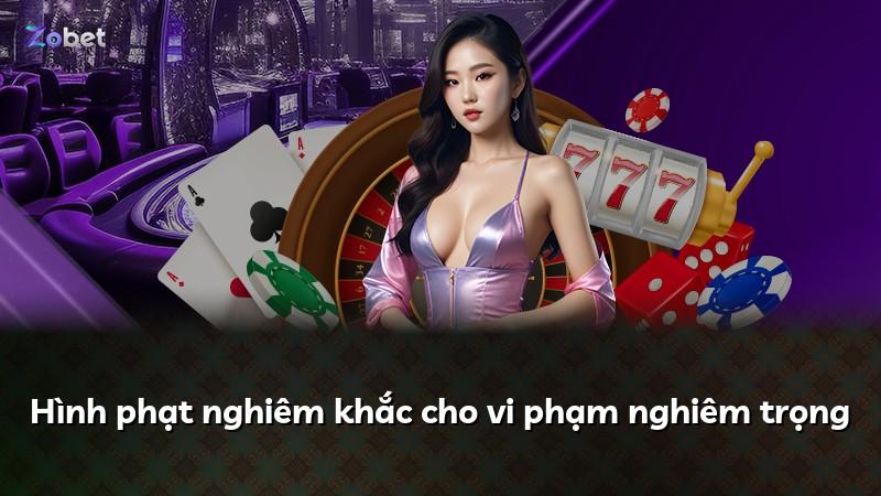 Hình phạt nghiêm khắc cho vi phạm nghiêm trọng
