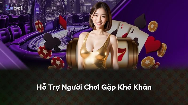 Hỗ Trợ Người Chơi Gặp Khó Khăn