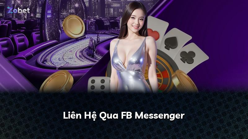 Liên Hệ Qua FB Messenger