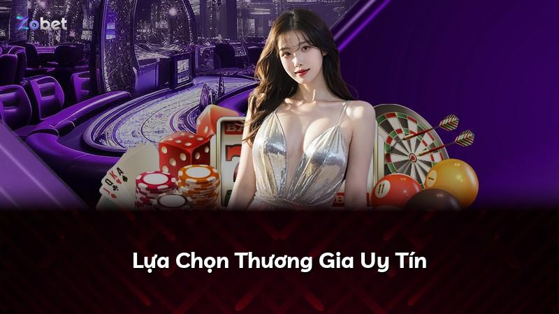 Lựa Chọn Thương Gia Uy Tín
