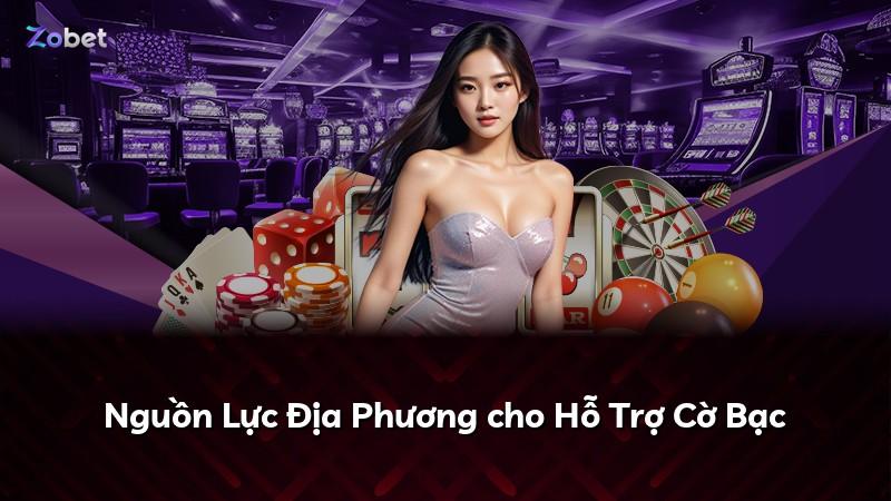Nguồn Lực Địa Phương cho Hỗ Trợ Cờ Bạc
