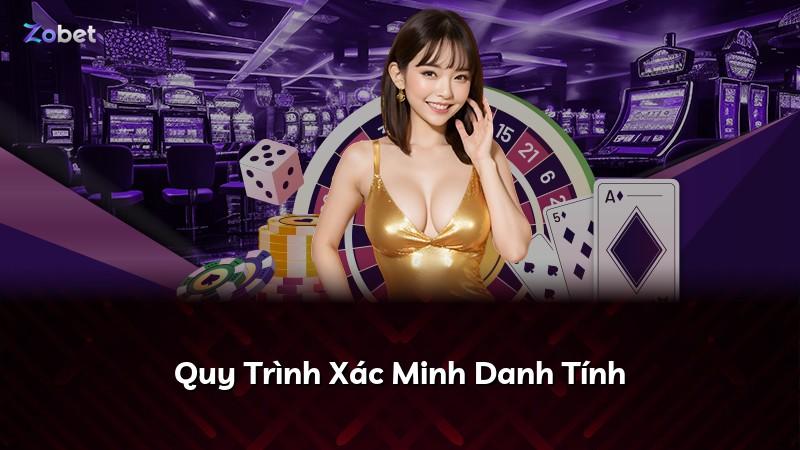 Quy Trình Xác Minh Danh Tính