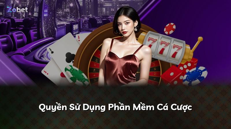 Quyền Sử Dụng Phần Mềm Cá Cược