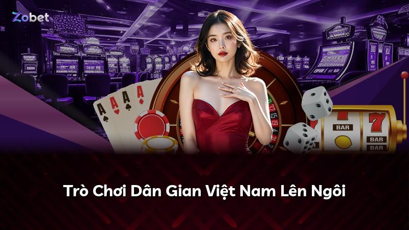 Trò Chơi Dân Gian Việt Nam Lên Ngôi