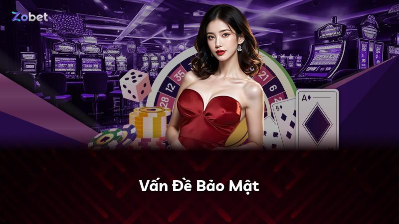 Vấn Đề Bảo Mật