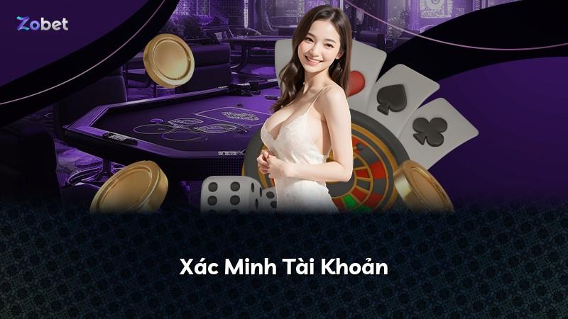 Xác Minh Tài Khoản