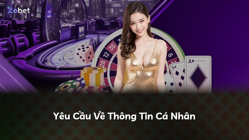 Yêu Cầu Về Thông Tin Cá Nhân